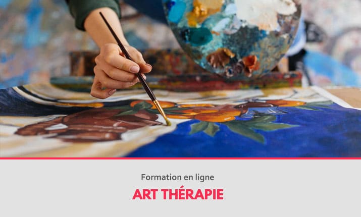 Formation complète et en ligne pour devenir Formation en Art Thérapie