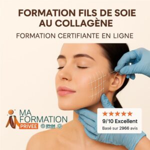 Formation Fils de soie au Collagène