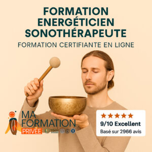 Formation Energéticien Sonothérapeute