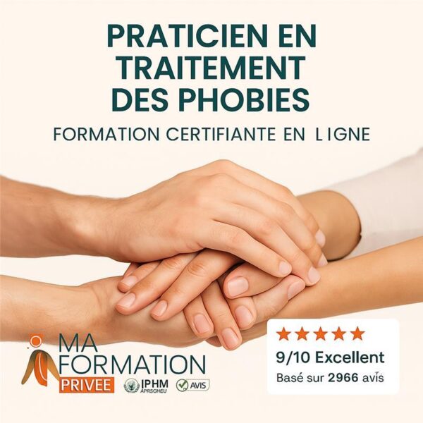 Formation Praticien Spécialisé en traitement des Phobies