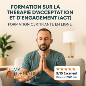 Formation sur la Thérapie d'Acceptation et d'Engagement (ACT)