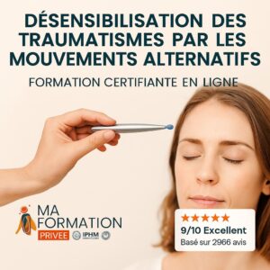 Formation en Désensibilisation des Traumatismes par les Mouvements Alternatifs 2.0
