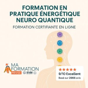 Formation en Pratique Énergétique Neuro Quantique