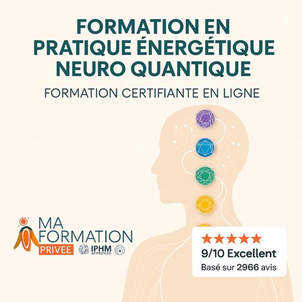 Formation en Pratique Énergétique Neuro Quantique