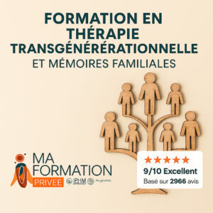 Formation en thérapie transgénérationnelle et mémoires familiales