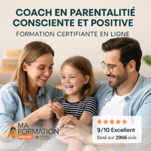 Formation coach en parentalité consciente et positive
