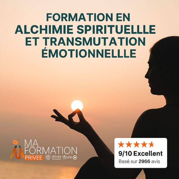 Formation en alchimie spirituelle et transmutation émotionnelle