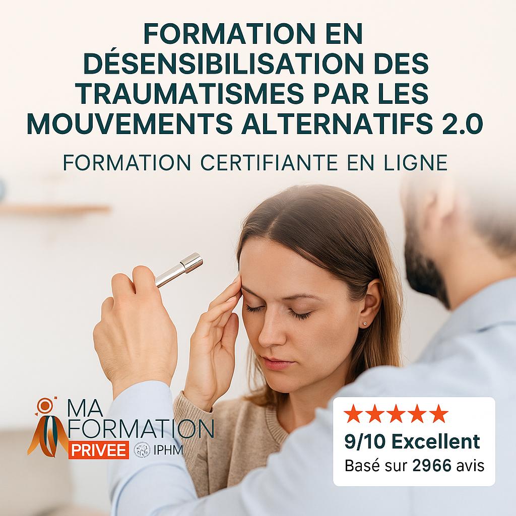 Formation en Désensibilisation des Traumatismes par les Mouvements Alternatifs 2.0