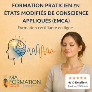 Formation Praticien en États Modifiés de Conscience Appliqués (EMCA)