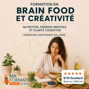 Formation en brain food et créativité : nutrition, énergie mentale et clarté cognitive