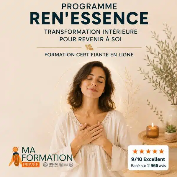 Programme Ren’essence : Transformation intérieure pour revenir à Soi